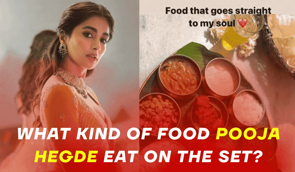 What kind of food Pooja Hegde eat on the set?